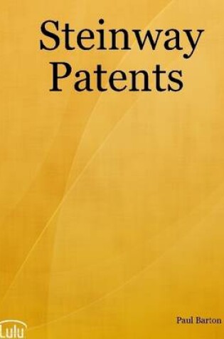 Cover of Patents : Steinway & Sons