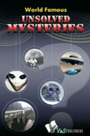 Cover of World Famous Unsolved Mysteries