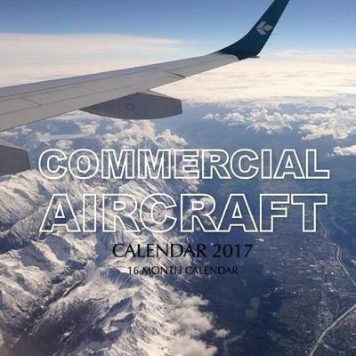 Book cover for Commercial Aircraft Calendar 2017