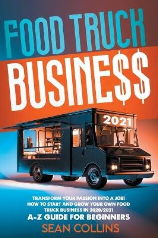 Cover of Food Truck Business 2021