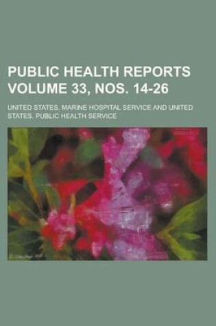 Cover of Public Health Reports Volume 33, Nos. 14-26