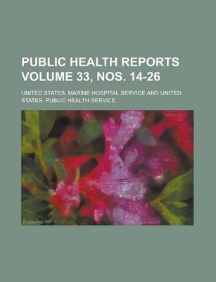 Book cover for Public Health Reports Volume 33, Nos. 14-26