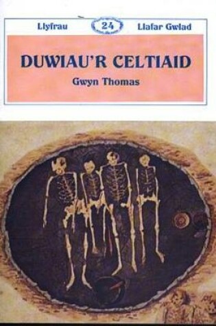 Cover of Llyfrau Llafar Gwlad:24. Duwiau'r Celtiaid