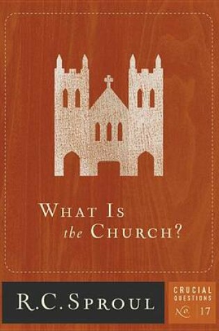 Cover of What Is The Church?