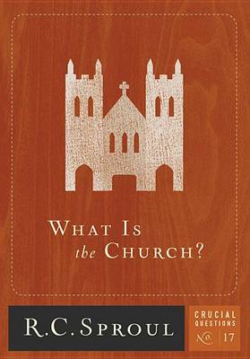 Book cover for What Is The Church?