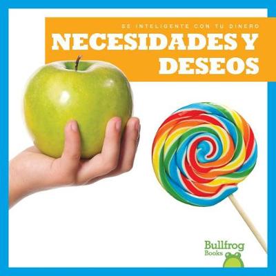 Book cover for Necesidades Y Deseos (Needs and Wants)