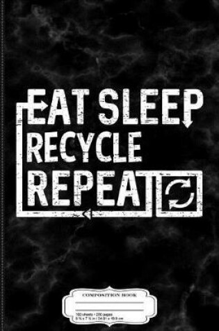 Cover of Eat Sleep Recycle