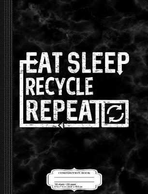 Book cover for Eat Sleep Recycle