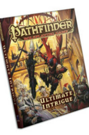 Cover of Pathfinder Roleplaying Game: Ultimate Intrigue