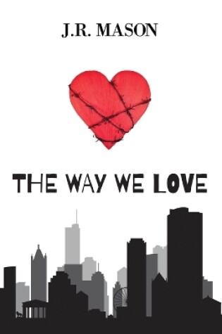 Cover of The Way We Love