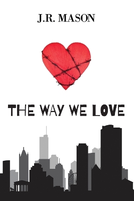 Book cover for The Way We Love