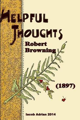 Book cover for Helpful thoughts Robert Browning (1897)