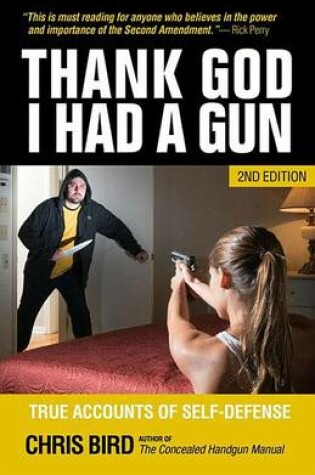 Cover of Thank God I Had a Gun: True Accounts of Self-Defense