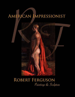 Book cover for American Impressionist Robert Ferguson