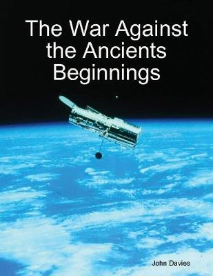Book cover for The War Against the Ancients Beginnings