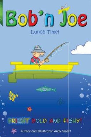 Cover of Bob'n Joe Book One