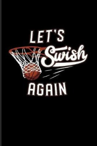 Cover of Let's Swish Again
