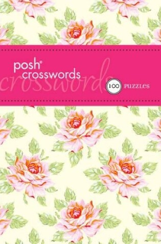 Cover of Posh Crosswords 100 Puzzles