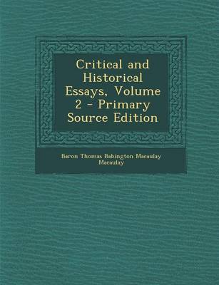 Book cover for Critical and Historical Essays, Volume 2 - Primary Source Edition