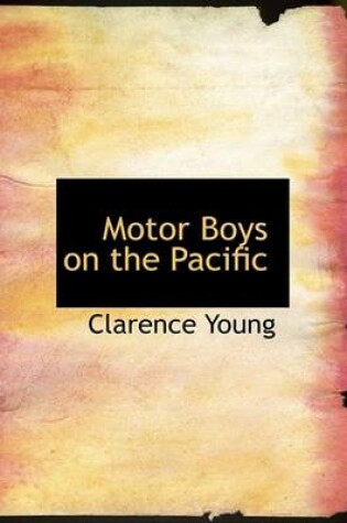 Cover of Motor Boys on the Pacific