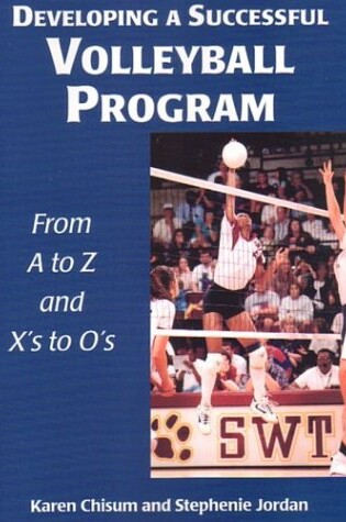 Cover of Developing a Successful Vollyball Program