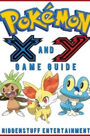 Cover of Pokemon X and Y Game Guide