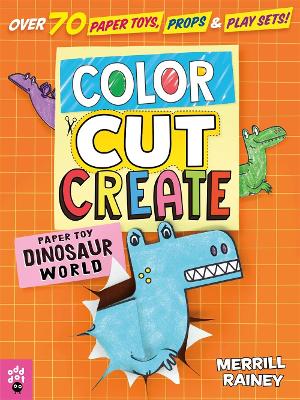 Cover of Color, Cut, Create Play Sets: Dinosaur World