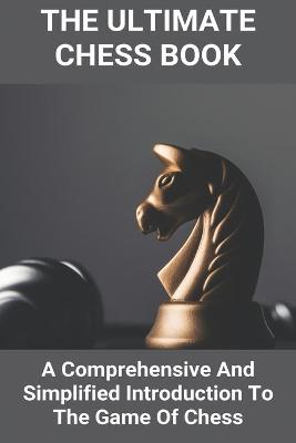 Cover of The Ultimate Chess Book