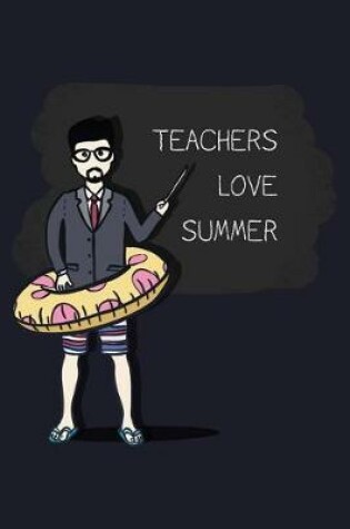 Cover of Teachers Loves Summer