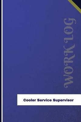 Book cover for Cooler Service Supervisor Work Log