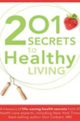Cover of 201 Secrets to Healthy Living