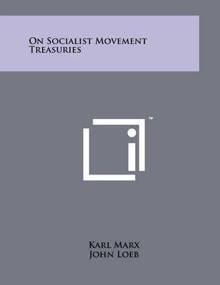 Book cover for On Socialist Movement Treasuries