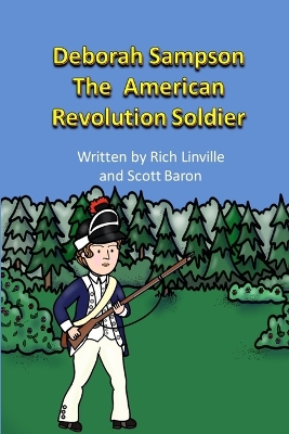Book cover for Deborah Sampson The American Revolution Soldier
