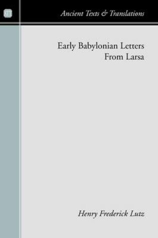 Cover of Early Babylonian Letters from Larsa