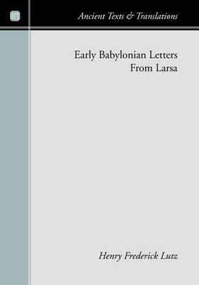 Book cover for Early Babylonian Letters from Larsa