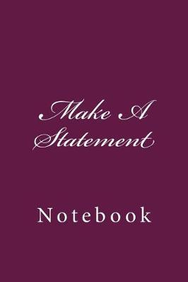 Book cover for Make A Statement