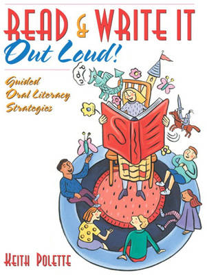 Book cover for Read & Write It Out Loud! Guided Oral Literacy Strategies