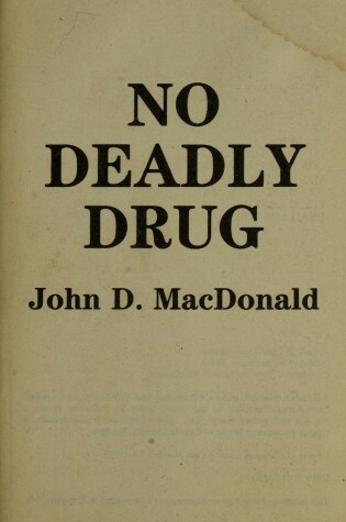 Cover of No Deadly Drug
