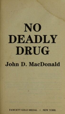 Cover of No Deadly Drug