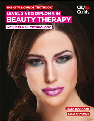 Book cover for The City & Guilds Textbook: Level 2 VRQ Diploma in Beauty Therapy