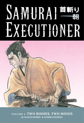 Book cover for Samurai Executioner Volume 2: Two Bodies, Two Minds