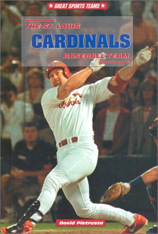 Cover of The St. Louis Cardinals Baseball Team