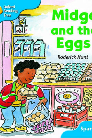 Cover of Oxford Reading Tree: Level 3: Sparrows: Midge and the Eggs