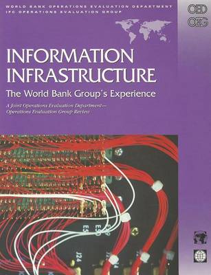 Book cover for Information Infrastructure: The World Bank Group's Experience