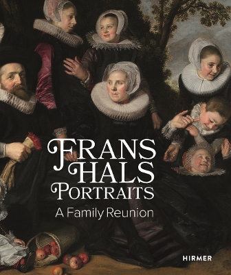 Book cover for Frans Hals Portraits: A Family Reunion