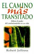 Book cover for El Camino Mas Transitado