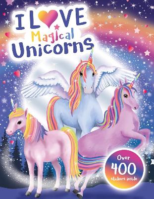 Book cover for I Love Magical Unicorns! Activity Book (I Love Activity Books)