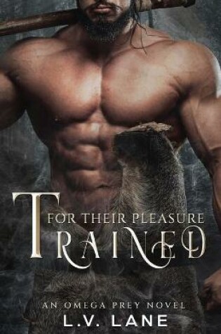Cover of Trained For Their Pleasure