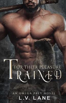 Book cover for Trained For Their Pleasure