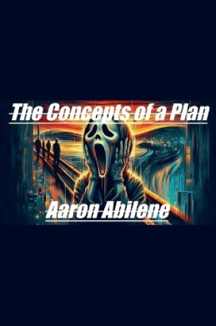 Cover of The Concepts of a Plan